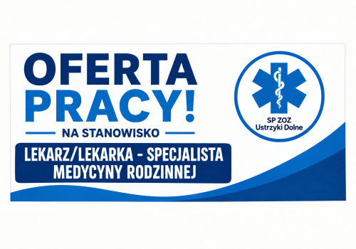 Oferta pracy dla lekarza/lekarki – specjalisty medycyny rodzinnej lub w trakcie specjalizacji